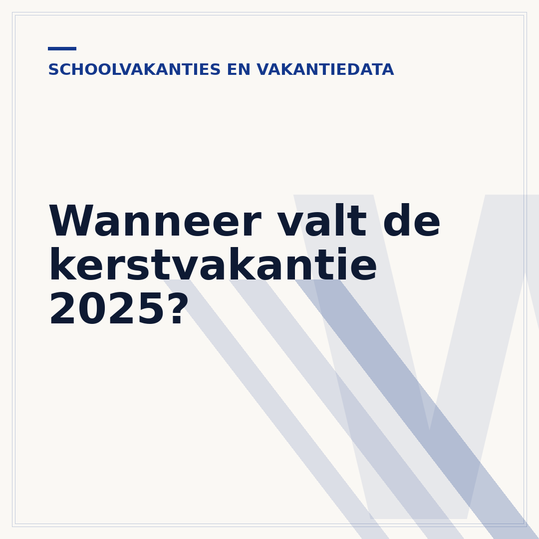 Wanneer valt de kerstvakantie 2025?