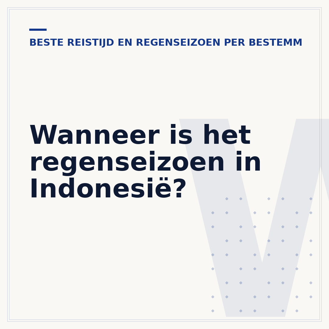 Wanneer is het regenseizoen in Indonesië?