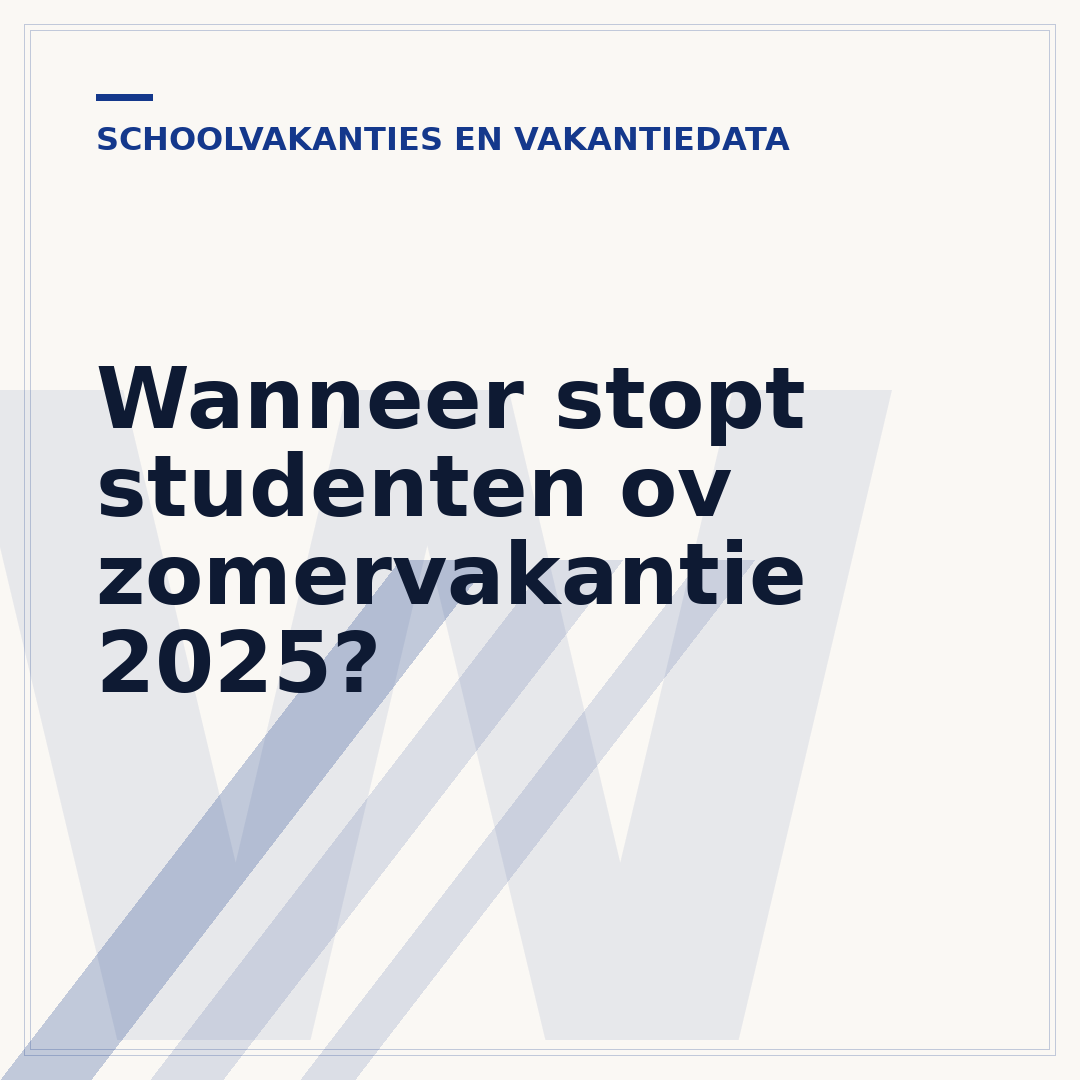 Wanneer stopt studenten ov zomervakantie 2025?