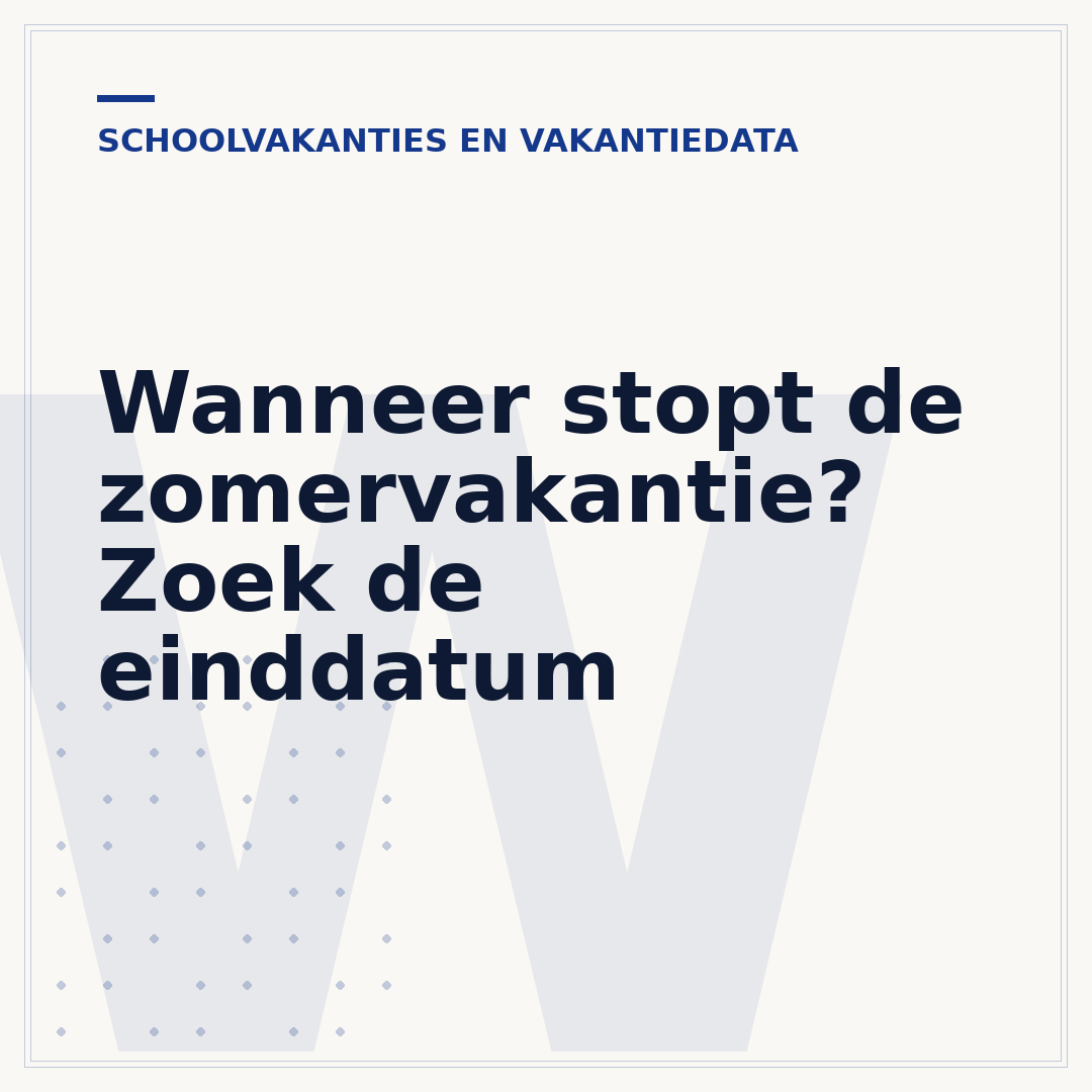 Wanneer stopt de zomervakantie? Zoek de einddatum