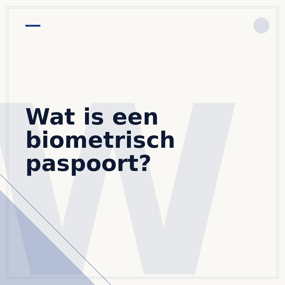 Wat is een biometrisch paspoort?