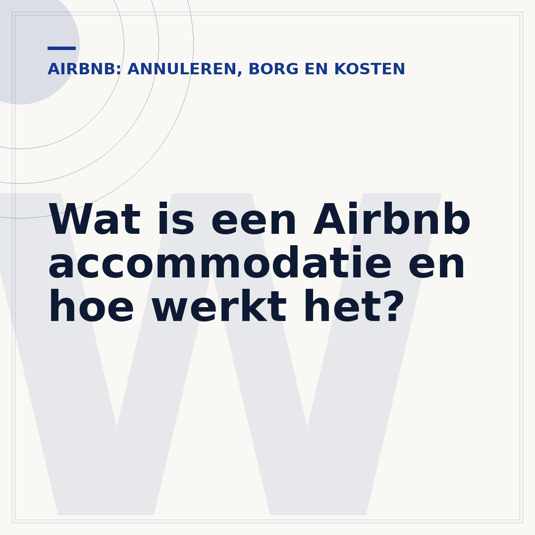 Wat is een Airbnb accommodatie en hoe werkt het?
