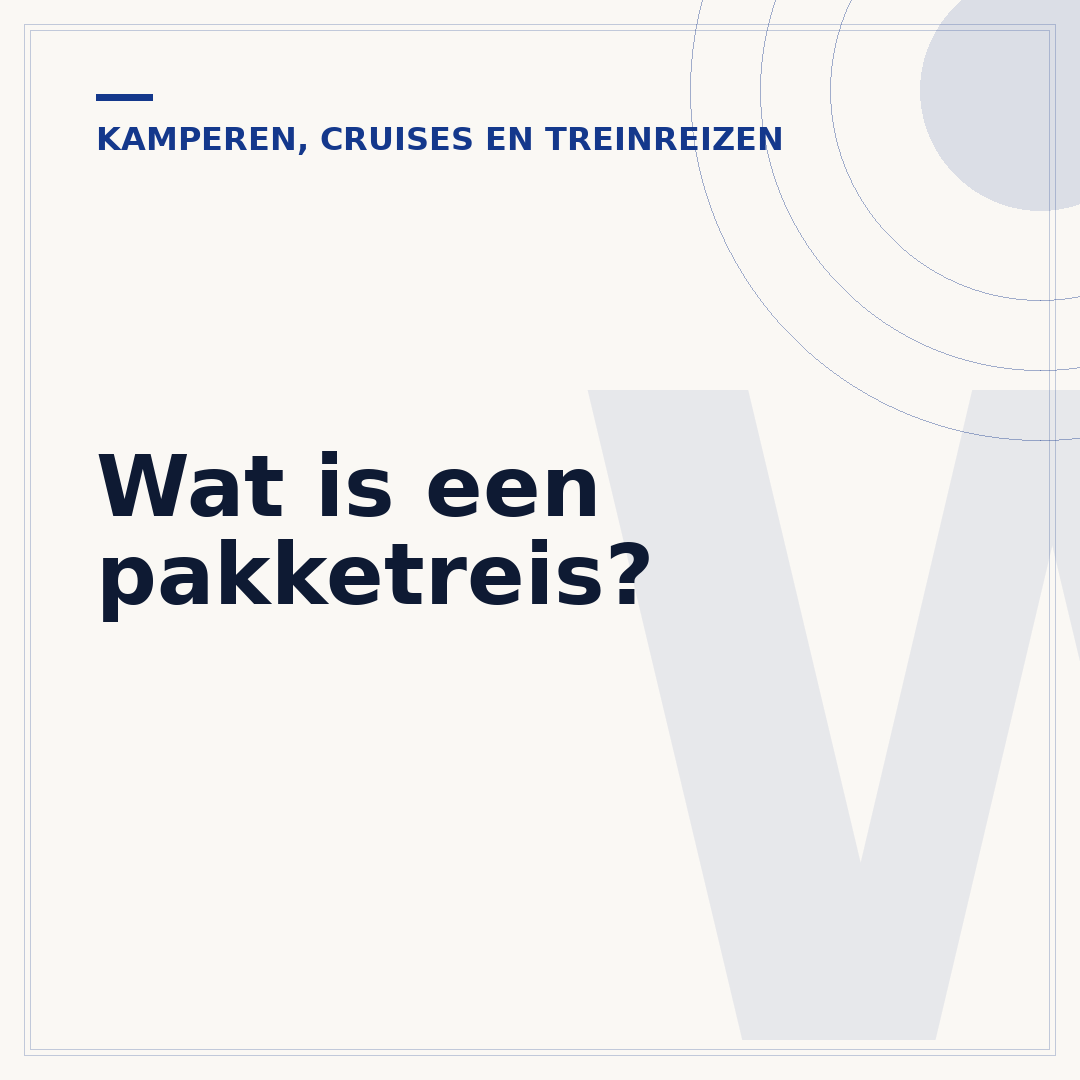 Wat is een pakketreis?