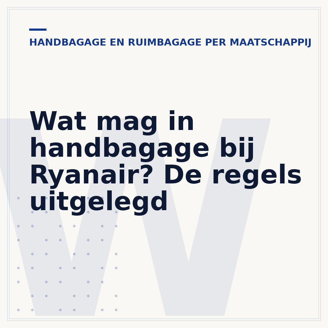 Wat mag in handbagage bij Ryanair? De regels uitgelegd