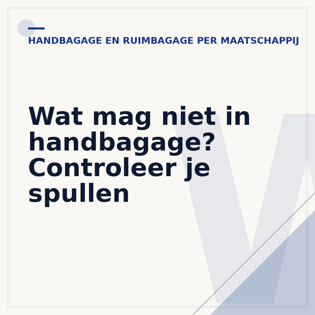 Wat mag niet in handbagage? Controleer je spullen