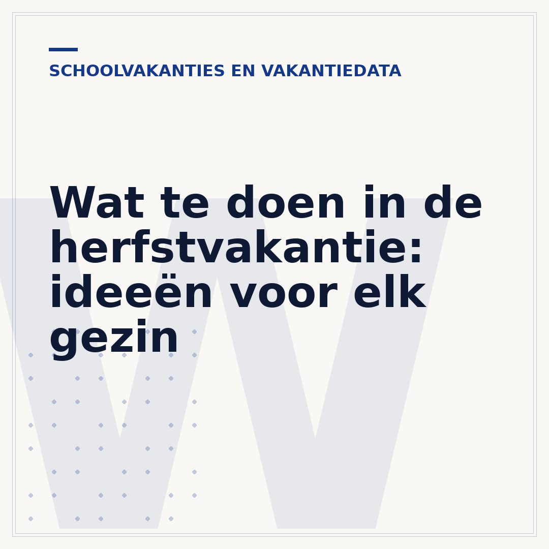 Wat te doen in de herfstvakantie: ideeën voor elk gezin