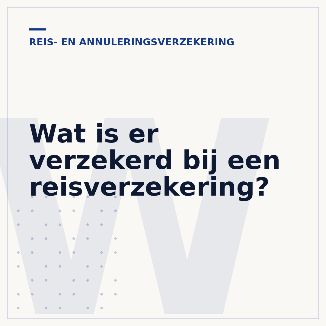 Wat is er verzekerd bij een reisverzekering?