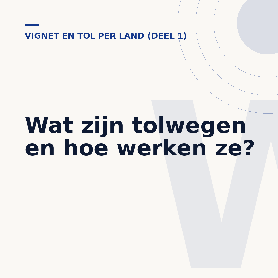 Wat zijn tolwegen en hoe werken ze?