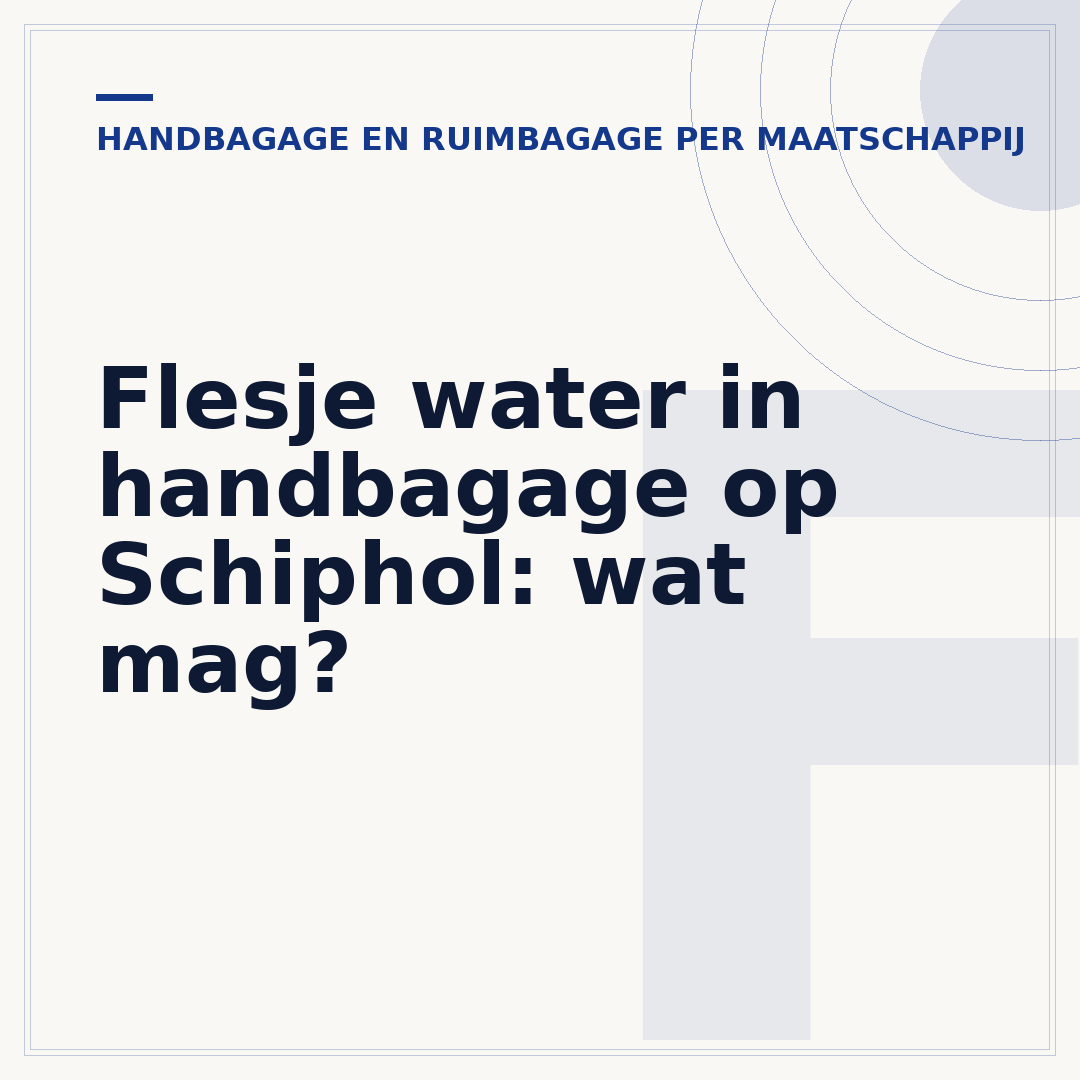 Flesje water in handbagage op Schiphol: wat mag?