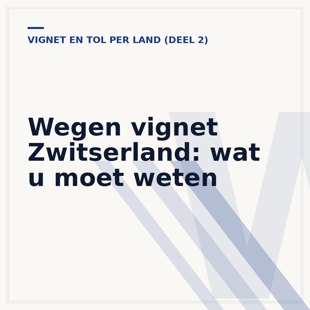 Wegen vignet Zwitserland: wat u moet weten