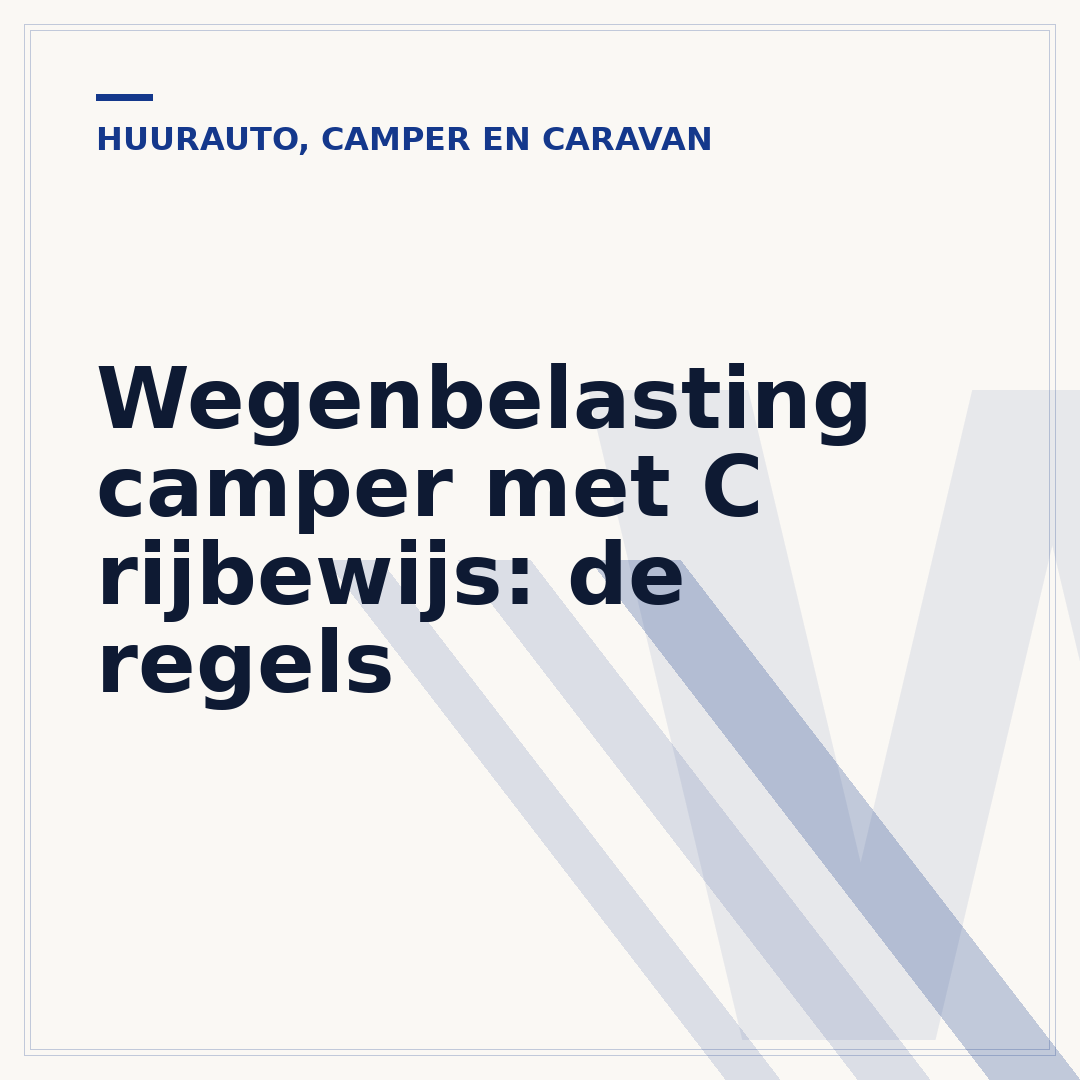 Wegenbelasting camper met C rijbewijs: de regels