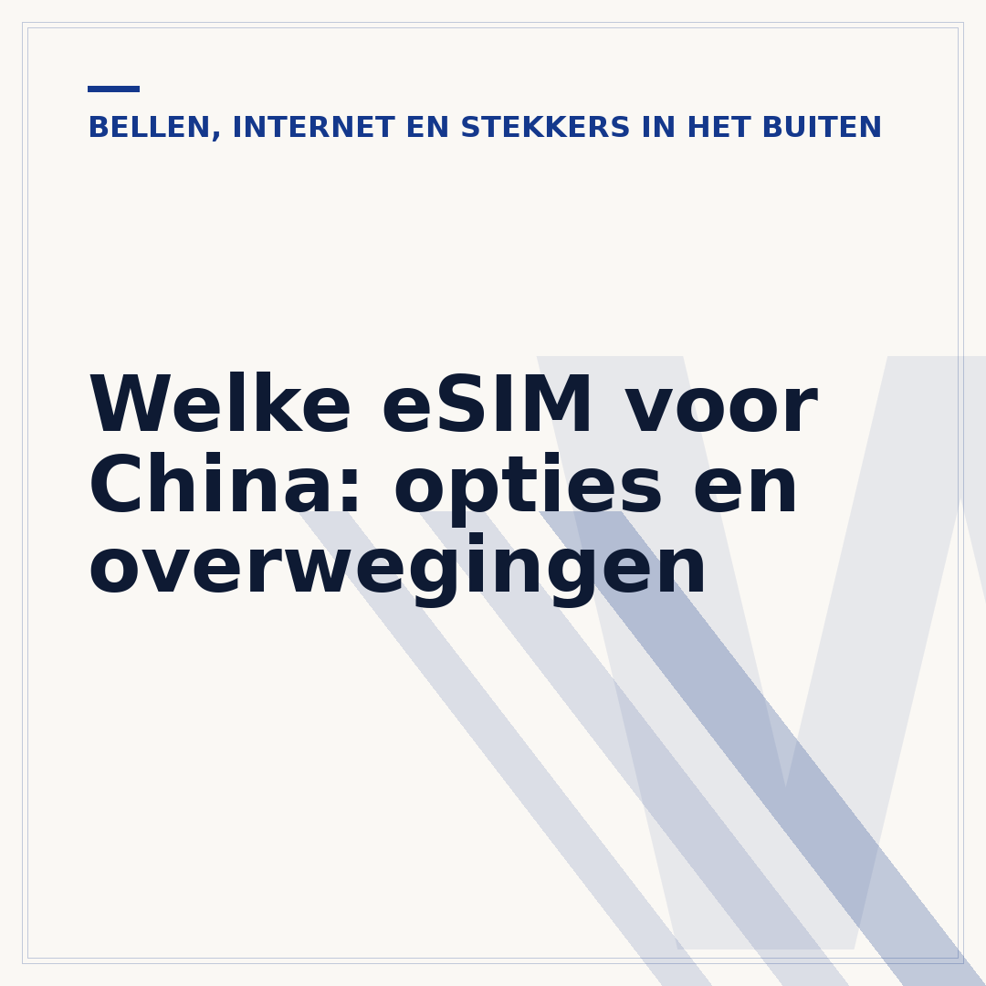Welke eSIM voor China: opties en overwegingen