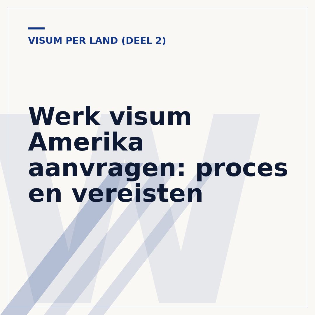 Werk visum Amerika aanvragen: proces en vereisten