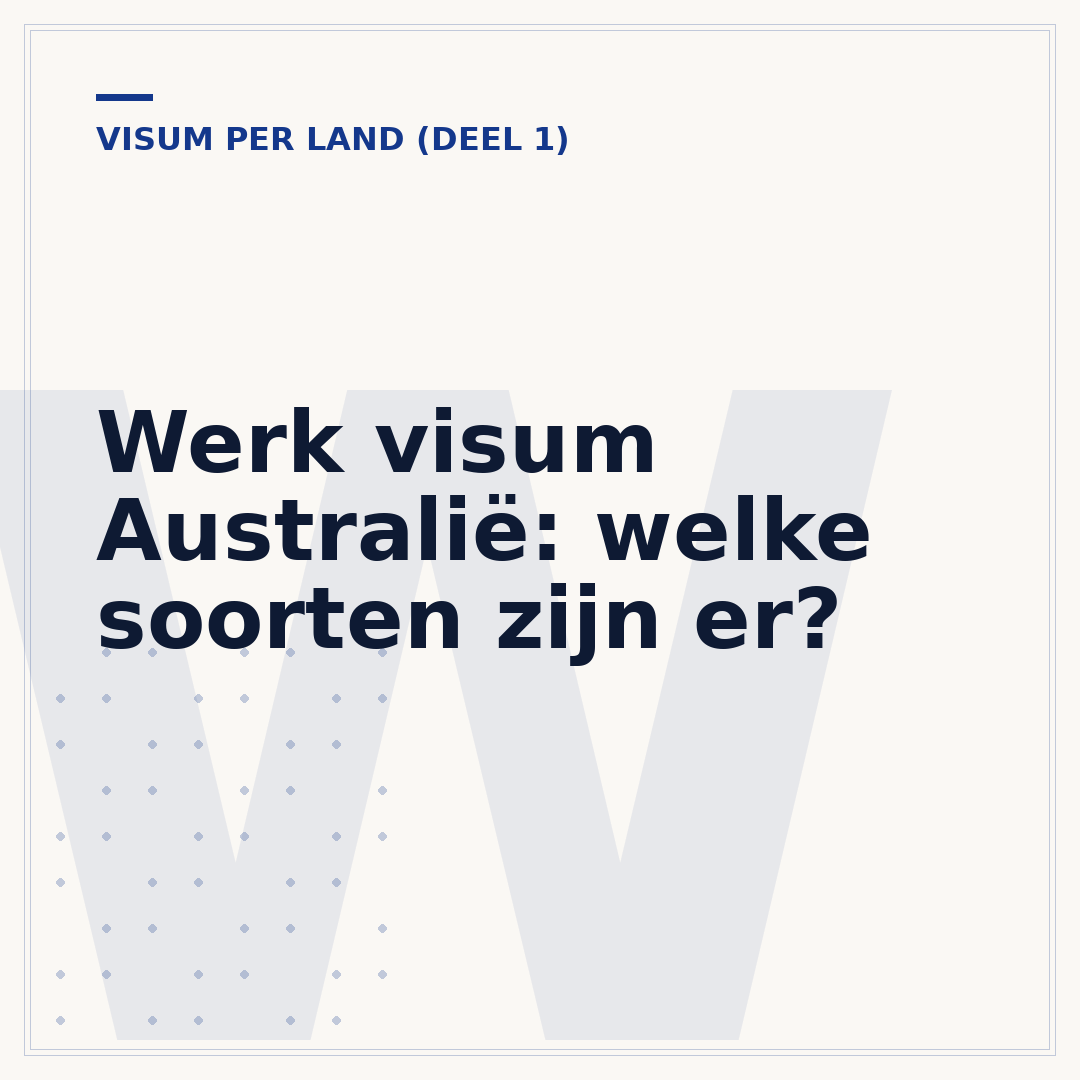 Werk visum Australië: welke soorten zijn er?