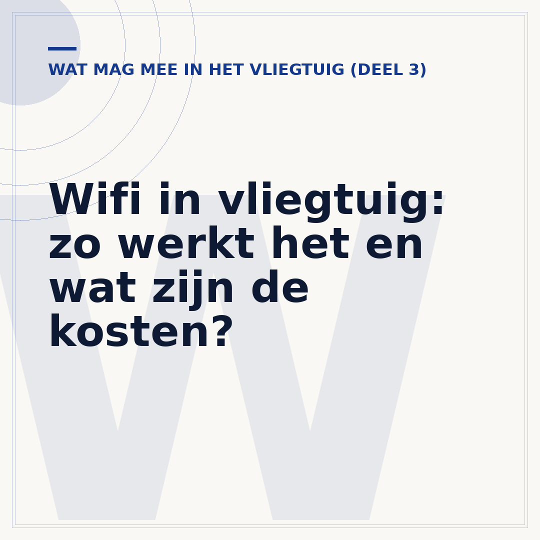 Wifi in vliegtuig: zo werkt het en wat zijn de kosten?