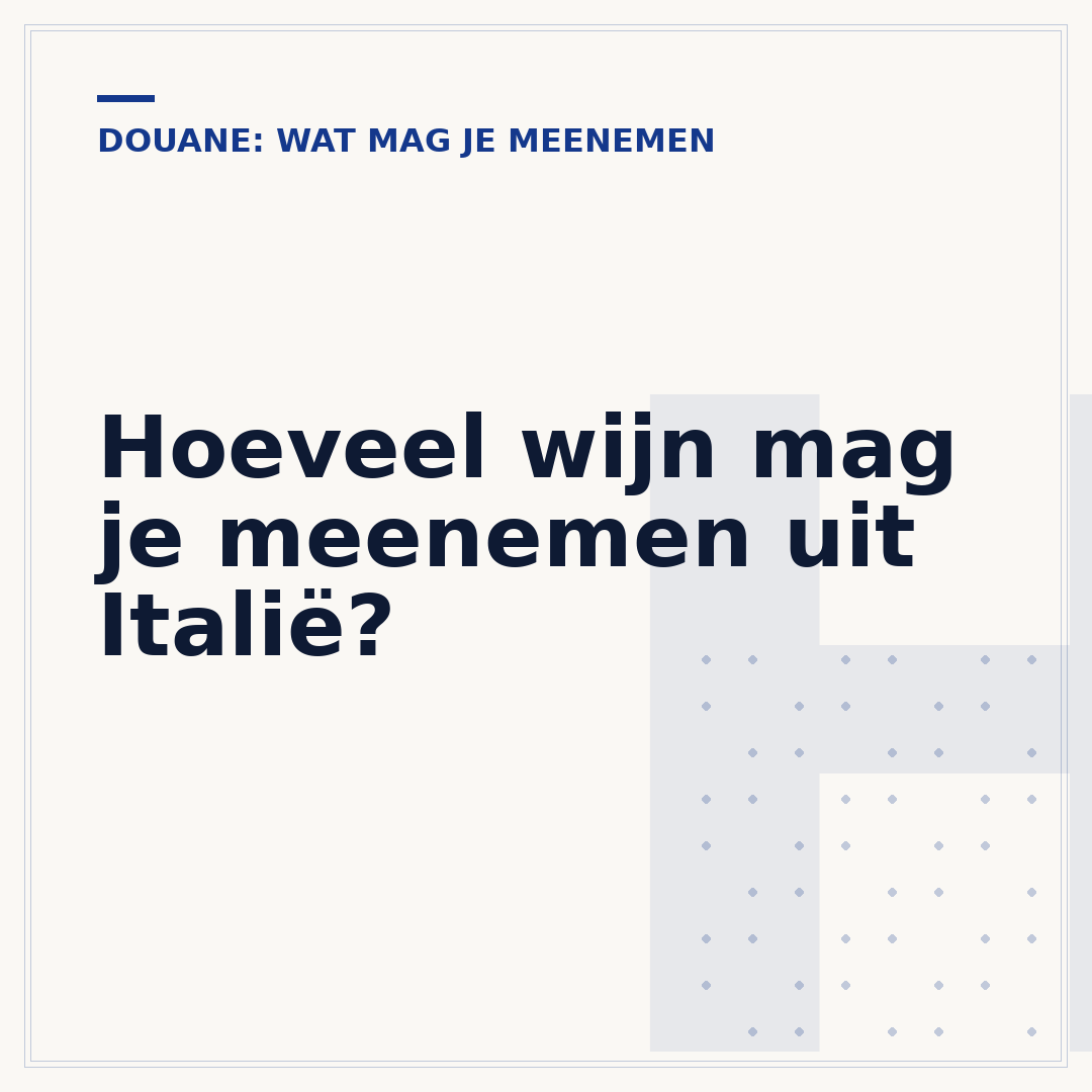 Hoeveel wijn mag je meenemen uit Italië?