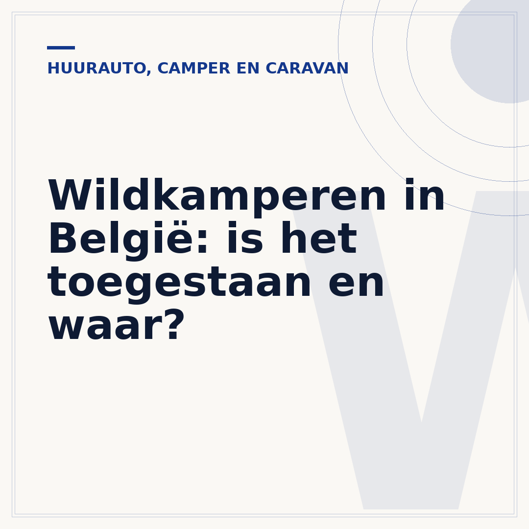 Wildkamperen in België: is het toegestaan en waar?