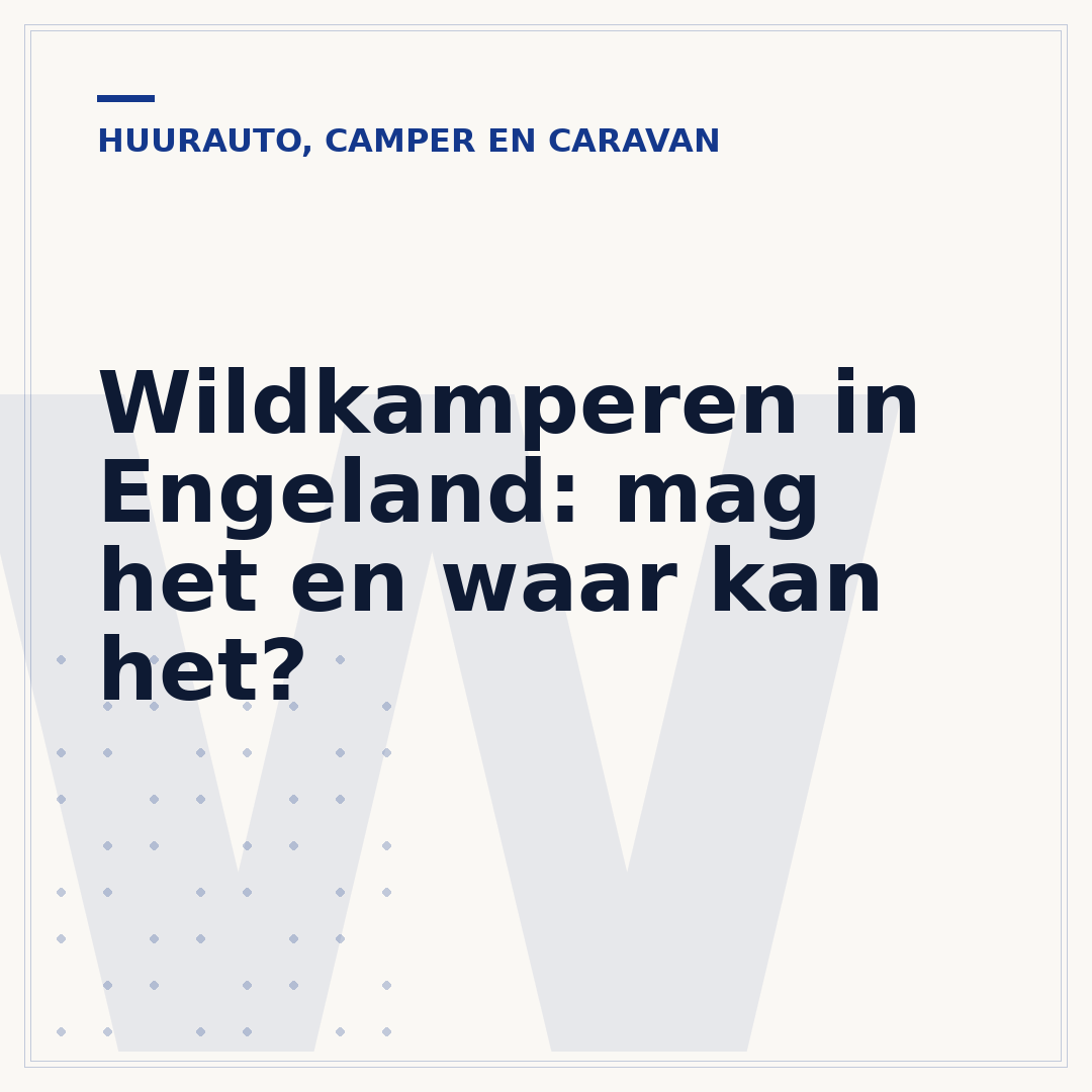 Wildkamperen in Engeland: mag het en waar kan het?