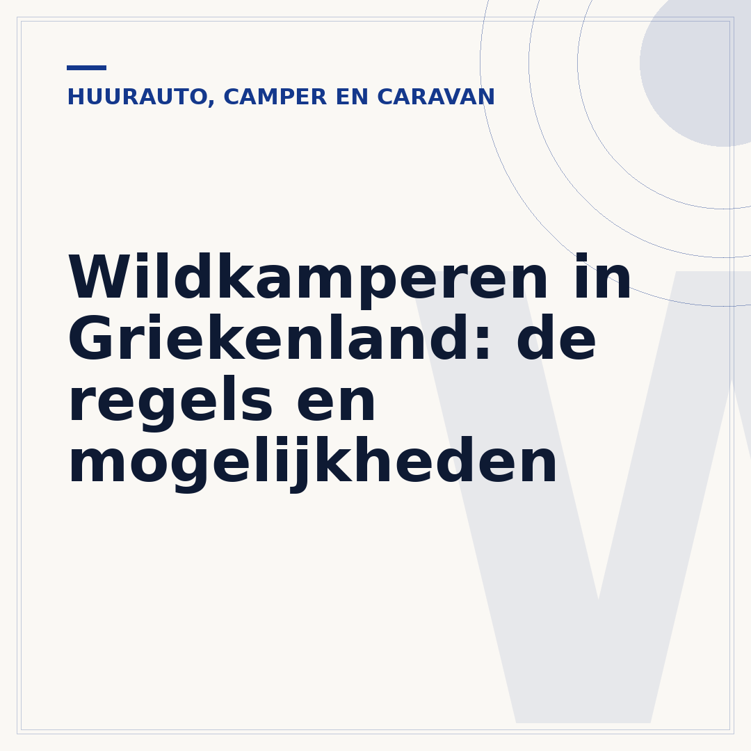 Wildkamperen in Griekenland: de regels en mogelijkheden