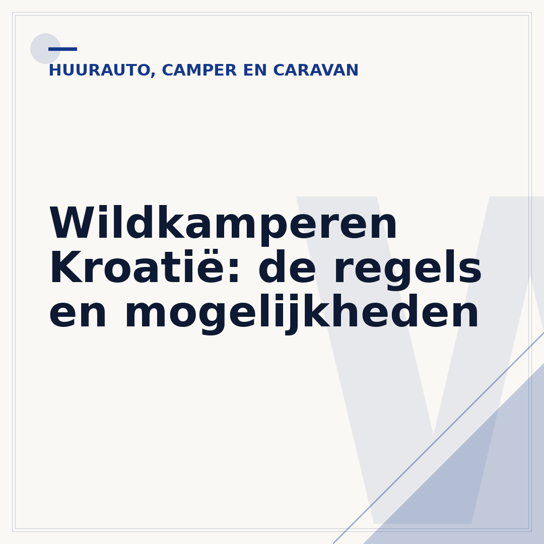 Wildkamperen Kroatië: de regels en mogelijkheden