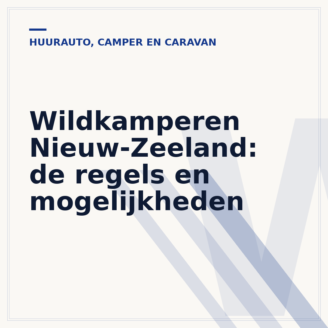 Wildkamperen Nieuw-Zeeland: de regels en mogelijkheden