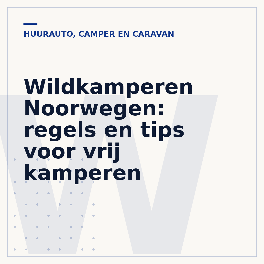 Wildkamperen Noorwegen: regels en tips voor vrij kamperen