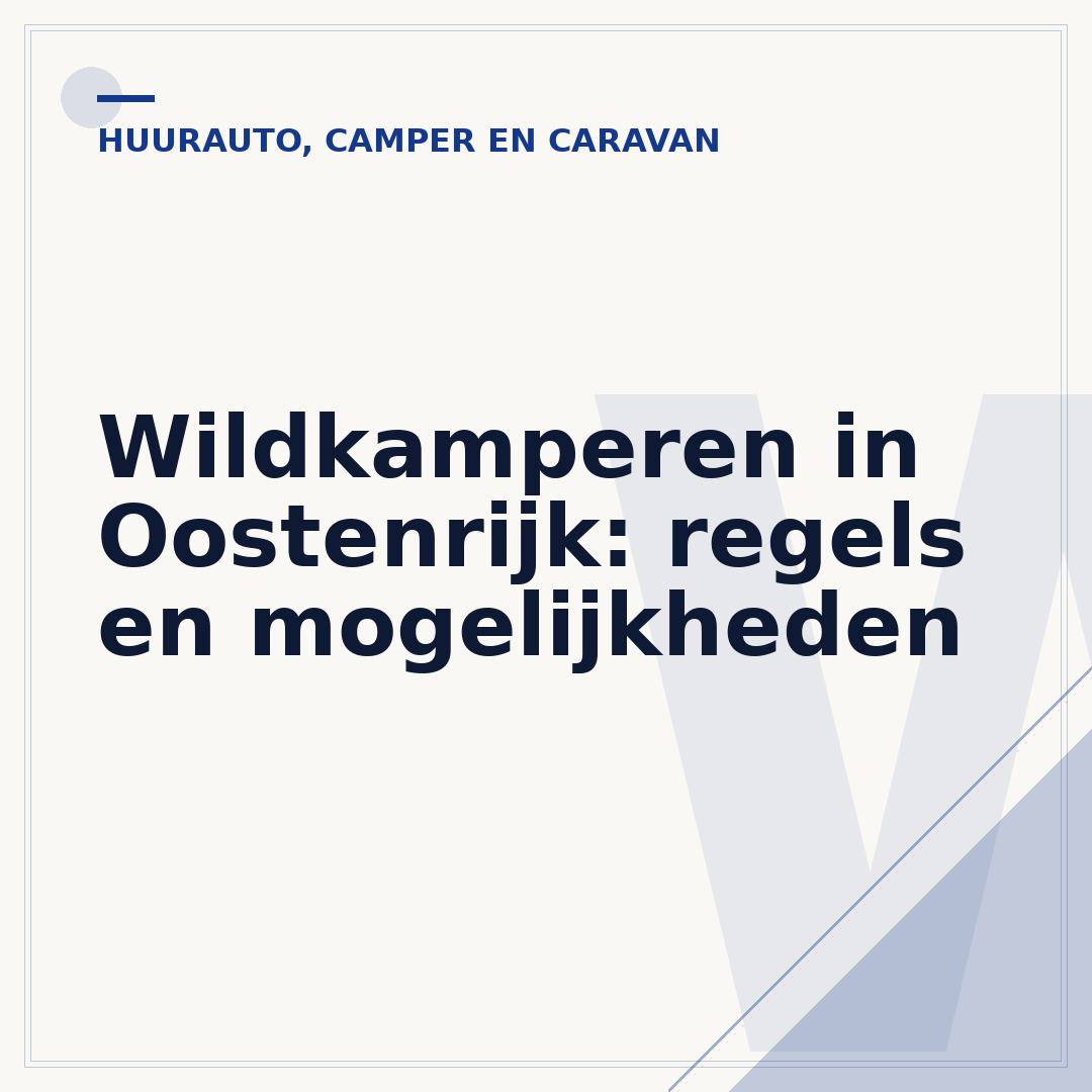 Wildkamperen in Oostenrijk: regels en mogelijkheden