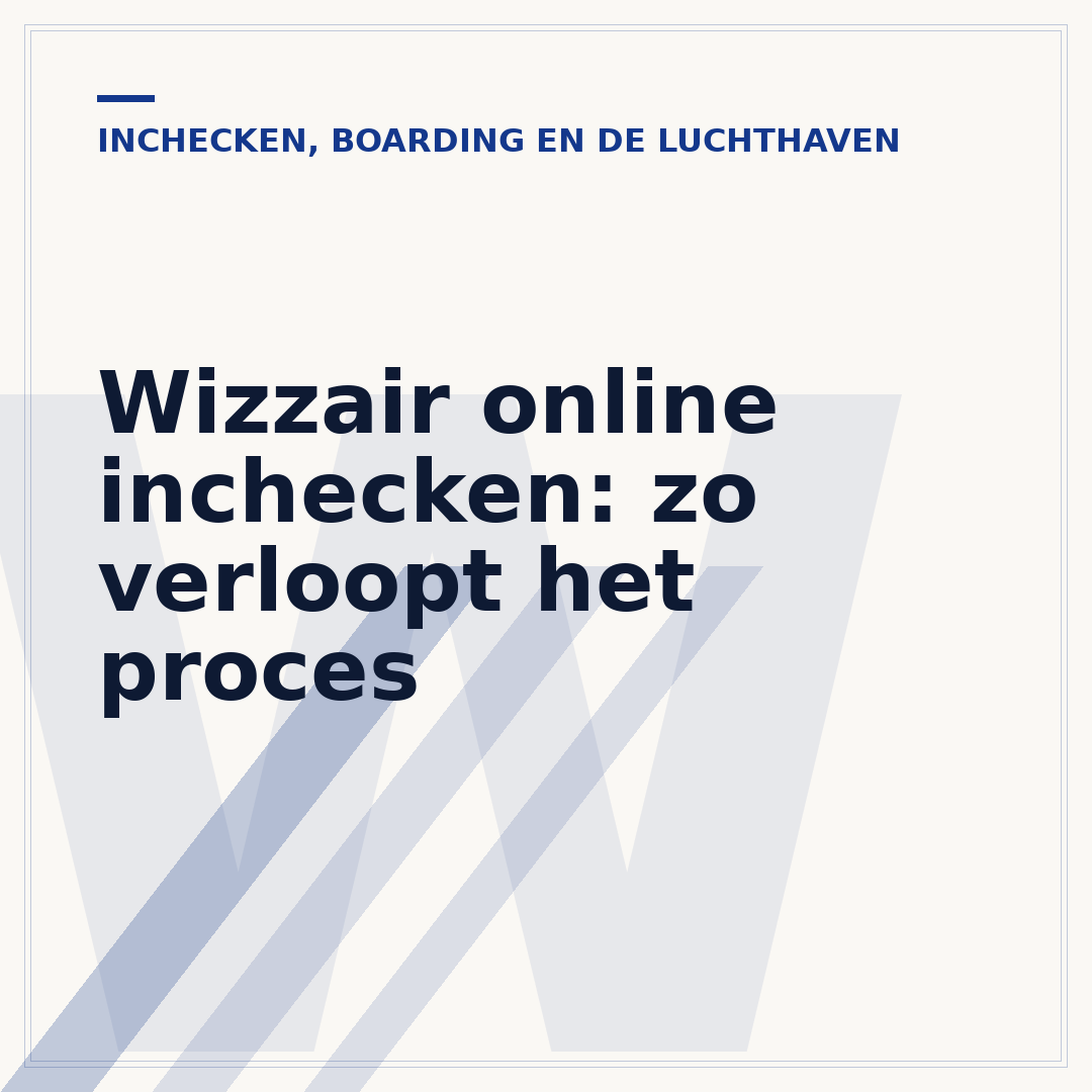 Wizzair online inchecken: zo verloopt het proces