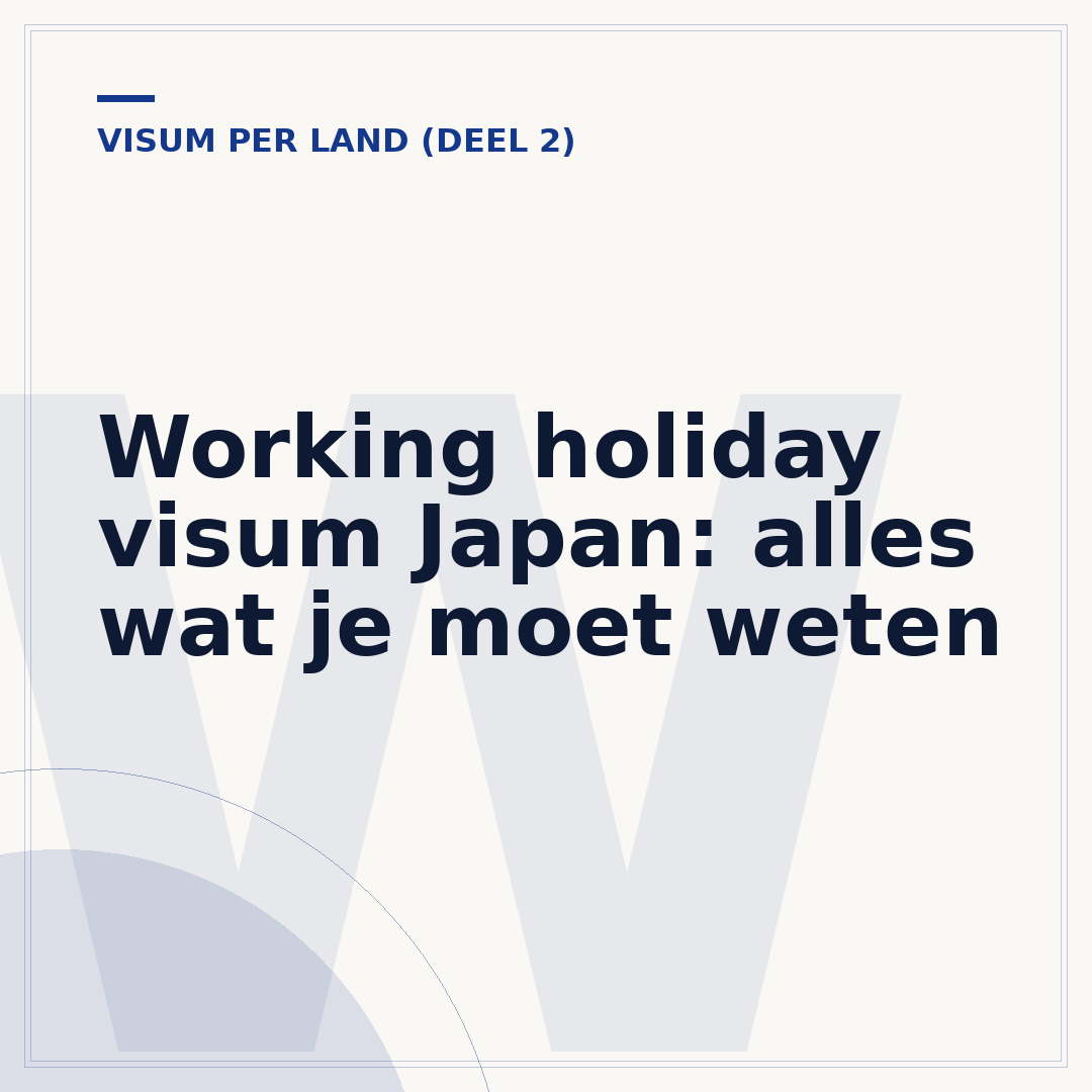 Working holiday visum Japan: alles wat je moet weten