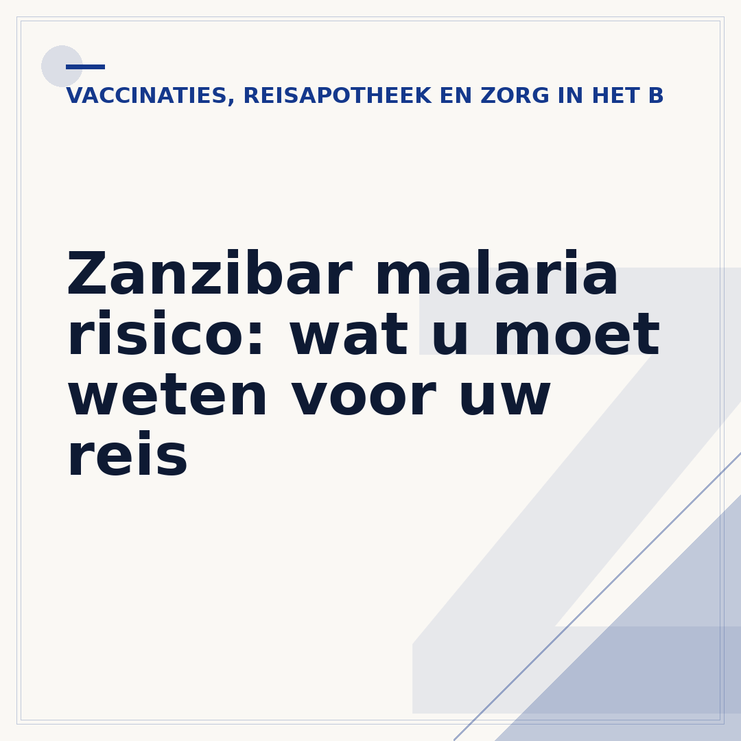 Zanzibar malaria risico: wat u moet weten voor uw reis