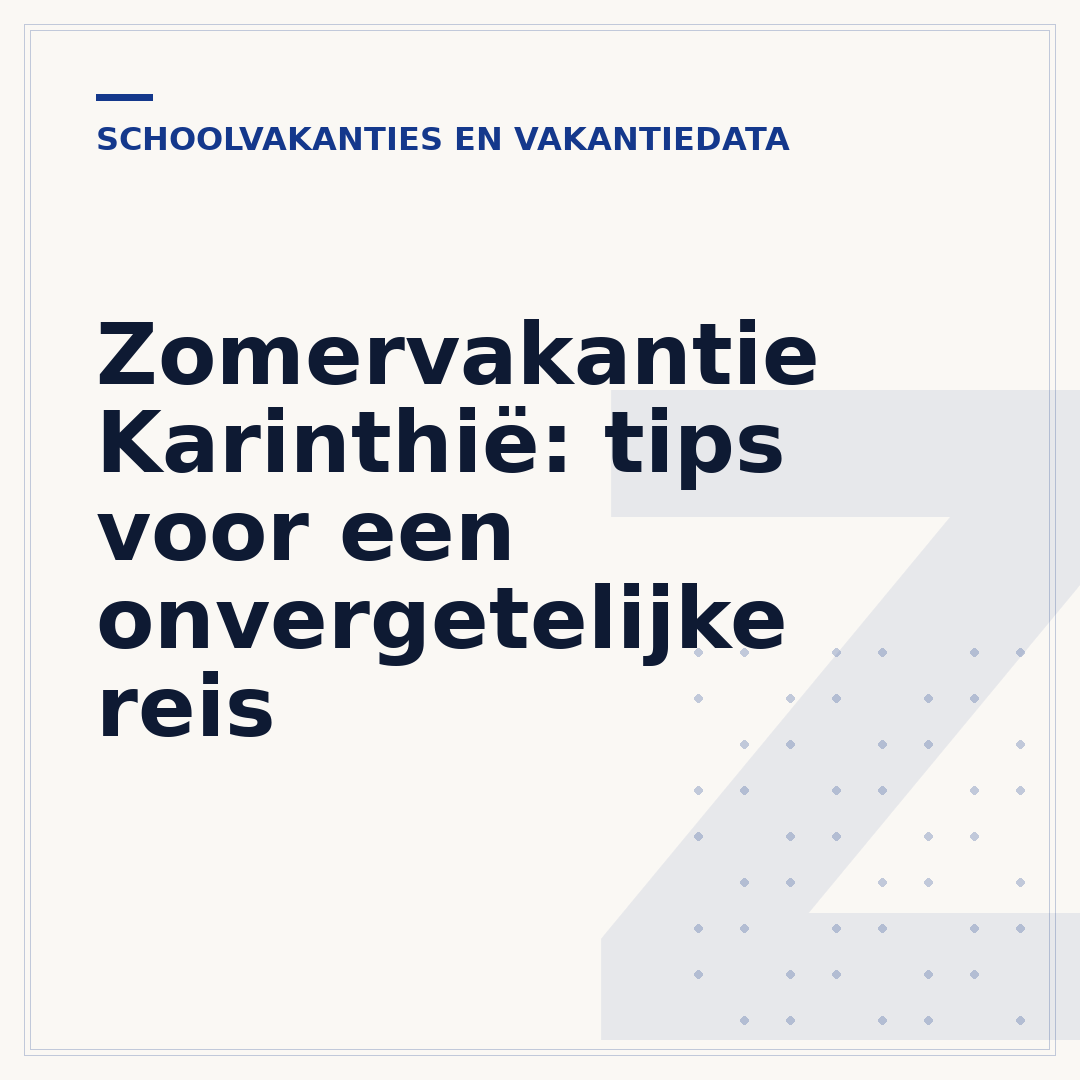 Zomervakantie Karinthië: tips voor een onvergetelijke reis