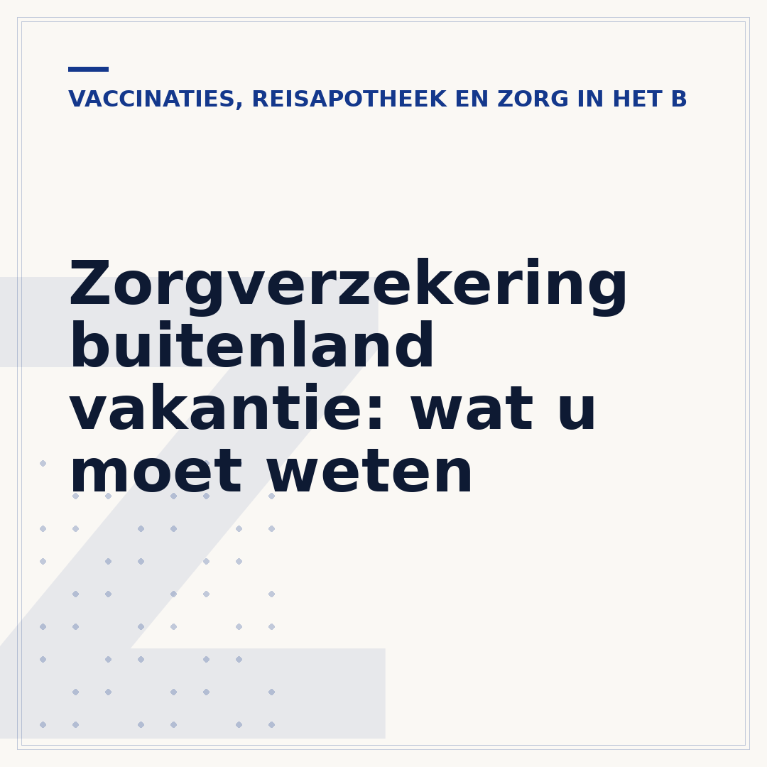 Zorgverzekering buitenland vakantie: wat u moet weten
