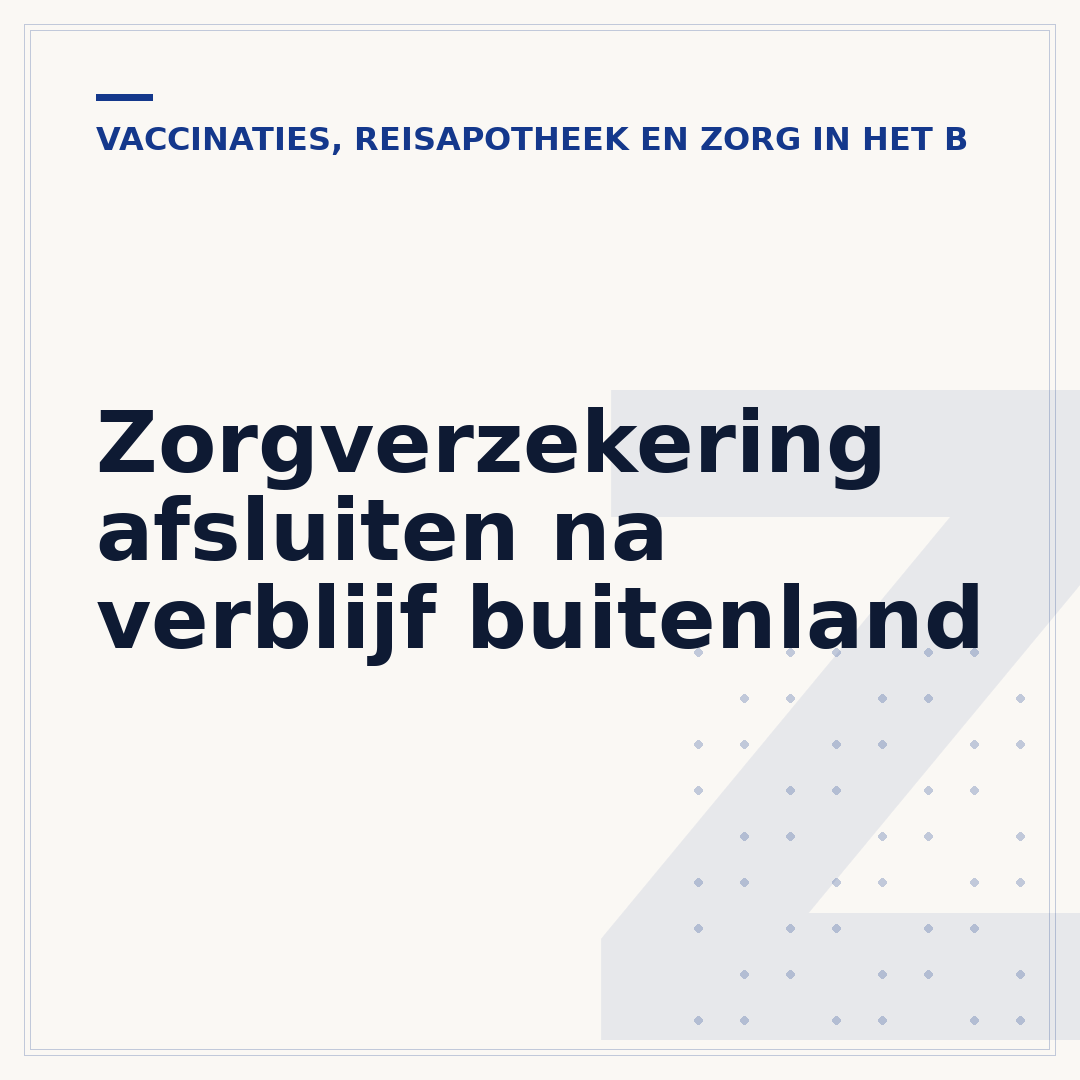 Zorgverzekering afsluiten na verblijf buitenland