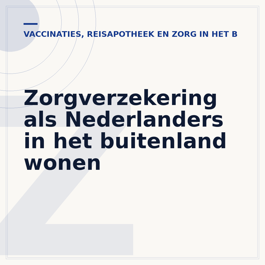 Zorgverzekering als Nederlanders in het buitenland wonen