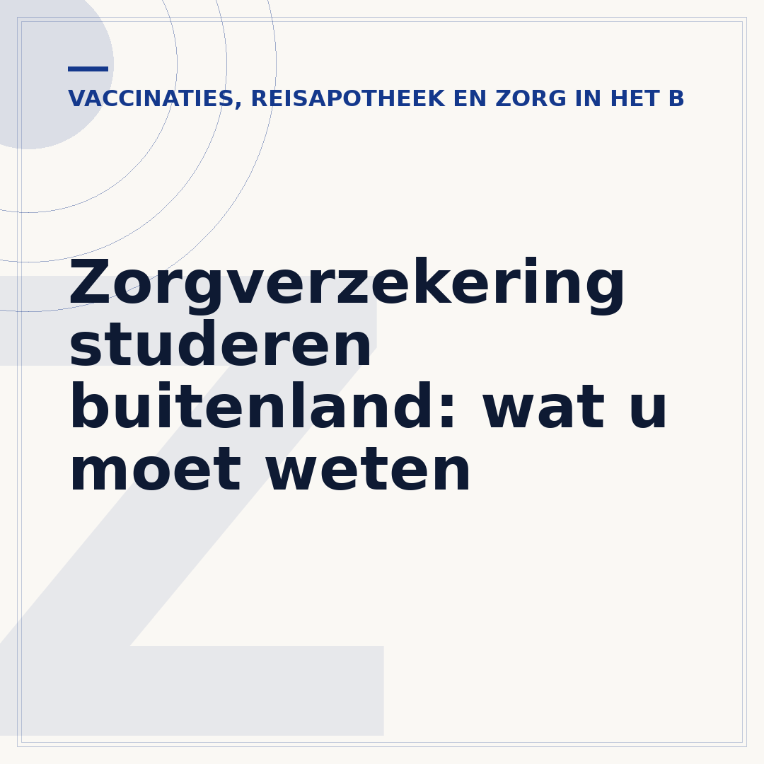 Zorgverzekering studeren buitenland: wat u moet weten